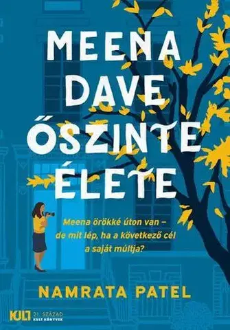 Svetová beletria Meena Dave őszinte élete - Namrata Patel,Andrea Vereczkei