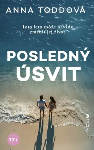 Young adults Posledný úsvit - Anna Todd,Júlia Zelenčíková