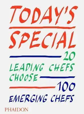 Kuchárky - ostatné Todays Special, 20 Leading Chefs Choose 100 Emerging Chefs