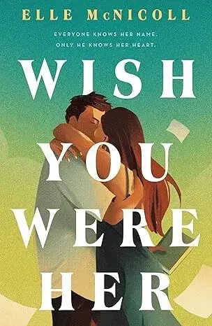 Romantická beletria Wish You Were Her - Elle McNicoll