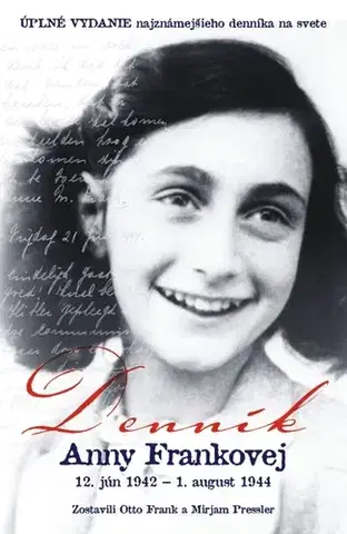 Biografie - ostatné Denník Anny Frankovej - Otto H. Frank,Mirjam Pressler