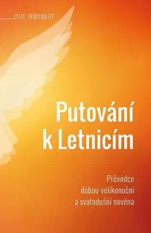 Kresťanstvo Putování k Letnicím