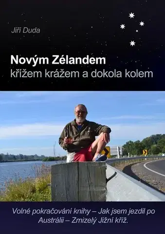 Geografia - ostatné Novým Zélandem křížem krážem a dokola kolem - Jiří Duda