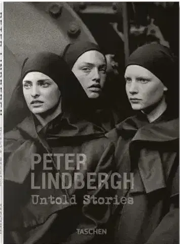 Fotografia Peter Lindbergh - Untold Stories - Felix Krämer,Wim Wenders,Peter Lindbergh
