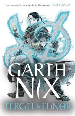 Fantasy, upíri Terciel & Elinor - The Old Kingdom 1 - Garth Nix