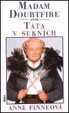 Svetová beletria Madam Doubtfire aneb táta v sukních - Anne Fine