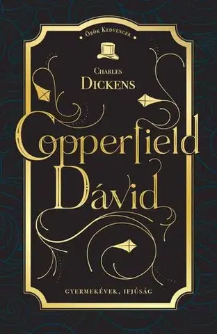 Pre deti a mládež - ostatné Copperfield Dávid - Charles Dickens,Géza Ottlik