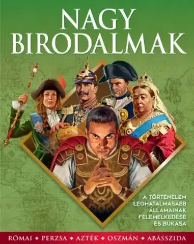 Svetové dejiny, dejiny štátov Nagy birodalmak