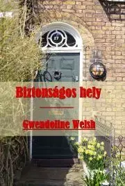 Detektívky, trilery, horory Biztonságos hely - Gwendoline Welsh