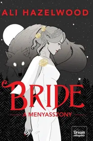 Romantická beletria Bride - A menyasszony - Ali Hazelwood