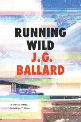 Sci-fi a fantasy Running Wild - James Graham Ballard