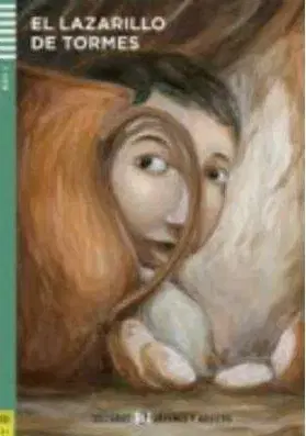 Cudzojazyčná literatúra Young Adult Eli Readers: Lazarillo De Tormes + CD - Anónimo