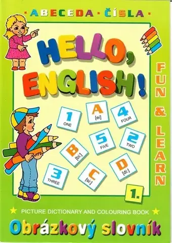 Pre predškolákov Hello English! 1: Abeceda - Čísla