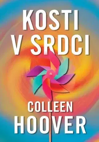 Romantická beletria Kosti v srdci - Colleen Hooverová