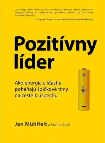 Odborná a populárno-náučná literatúra Pozitívny líder - Jan Mühlfeit,Melina Costi