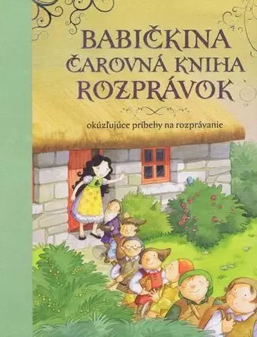 Rozprávky Babičkina čarovná kniha rozprávok