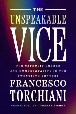 Náboženstvo The Unspeakable Vice - Francesco Torchiani