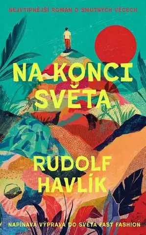 Romantická beletria Na konci světa - Rudolf Havlik