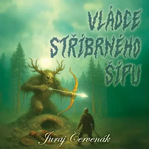 Sci-fi a fantasy Tympanum Vládce stříbrného šípu