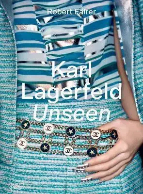 Dizajn, úžitkové umenie, móda Karl Lagerfeld Unseen - Robert Fairer