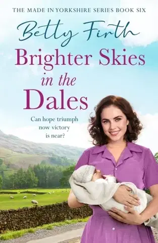 Historické romány Brighter Skies in the Dales - Betty Firth