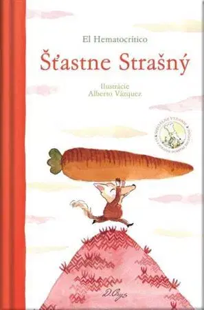 Rozprávky Šťastne Strašný - El Hematocrítico,Alberto Vázques