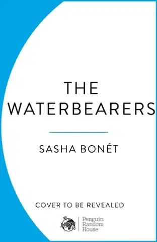 Biografie - Životopisy The Waterbearers - Sasha Bonet