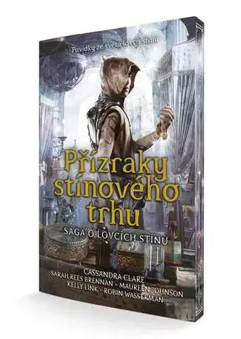 Sci-fi a fantasy Přízraky stínového trhu - Cassandra Clare