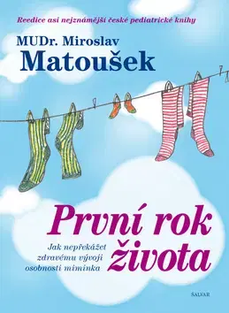 Partnerstvo První rok života - Miroslav Matoušek