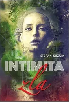 Historické romány Intimita zla - Štefan Kuzma