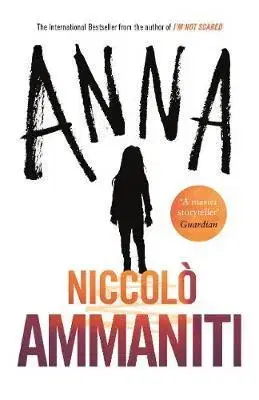 Cudzojazyčná literatúra Anna - Niccolo Ammaniti