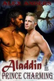Erotická beletria Aladdin and His Prince Charming: The Dragon’s Den - Anders Alex
