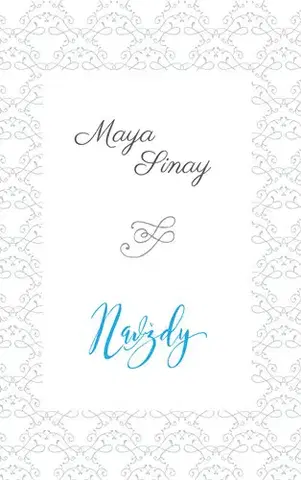 Slovenská beletria Navždy - Maya Sinay