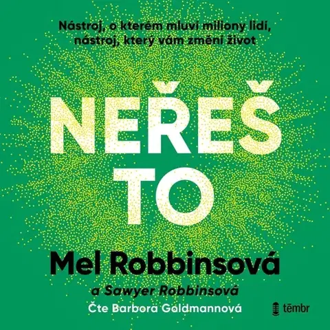 Rozvoj osobnosti Témbr Neřeš to
