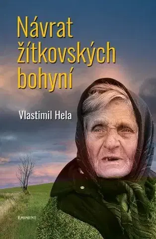 Česká beletria Návrat žítkovských bohyní - Vlastimil Hela