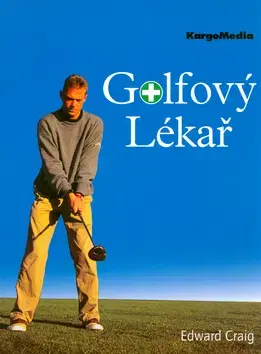 Šport - ostatné Golfový lékař - Edward Craig