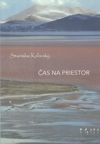 Slovenská beletria Čas na priestor - Stanislav Kaľavský