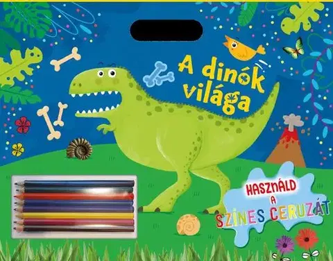 Nalepovačky, vystrihovačky, skladačky Használd a színes ceruzát - A dinók világa