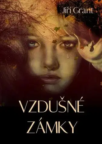 Historické romány Vzdušné zámky - Jiří Grant