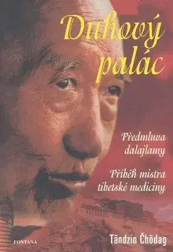 Východné náboženstvá Duhový palác - Čhödag Tändzin