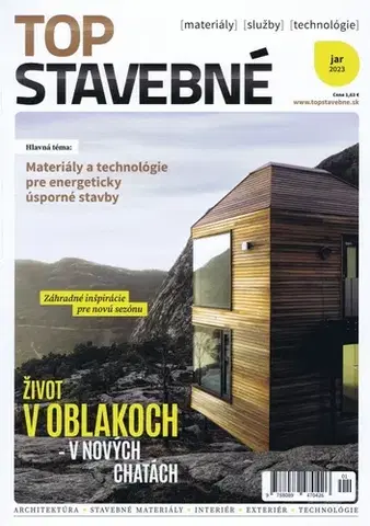 Stavba, rekonštrukcia Top stavebné materiály, služby, technológie jar 2023 - Kolektív autorov