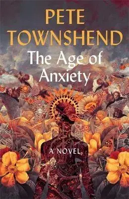 Svetová beletria The Age of Anxiety - Pete Townshend