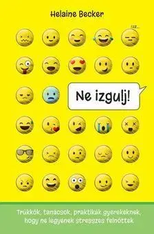 Odborná a náučná literatúra - ostatné Ne izgulj! - Helaine Becker