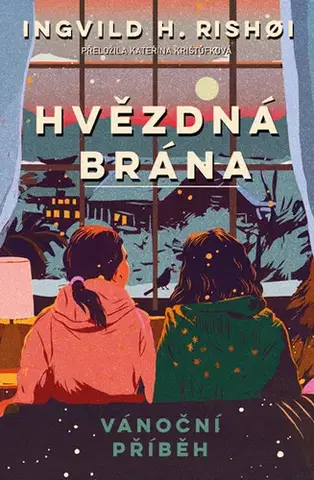 Beletria - ostatné Hvězdná brána: Vánoční příběh - Ingvild H. Rishoi