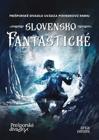 Novely, poviedky, antológie Slovensko fantastické - Kolektív autorov