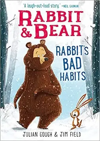 Rozprávky Rabbit and Bear: Rabbit's Bad Habits - Julian Gough,Jim Field
