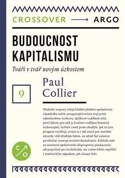 Sociológia, etnológia Budoucnost kapitalismu - Paul Collier
