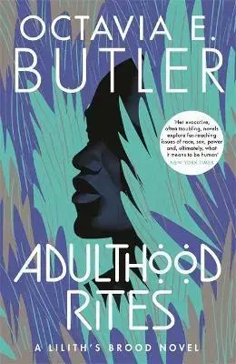 Sci-fi a fantasy Adulthood Rites - Octavia E. Butler