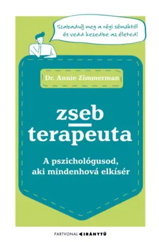 Psychológia, etika Zsebterapeuta - Annie Zimmerman,Zoltán Holbok