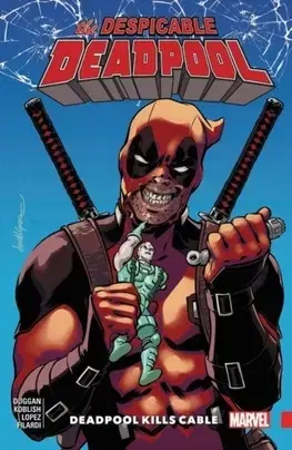 Cudzojazyčná literatúra Despicable Deadpool 1 Deadpool Kills Cable - Duggan Gerry,Scott Koblish